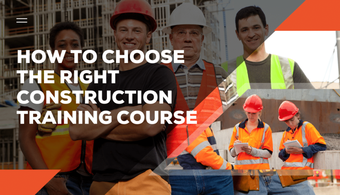 How to Choose the Right Construction Training Course