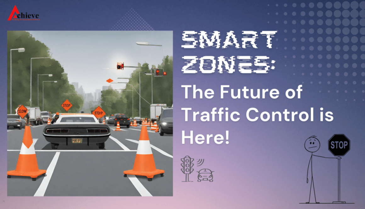 Smart Work Zones The Future of Traffic Control is Here!