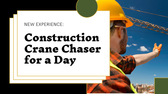 Construction Crane Chaser for a Day My Experience Wollongong