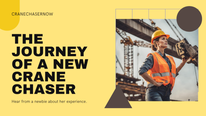 Is a Crane Chaser Job for You Interview with a Newbie