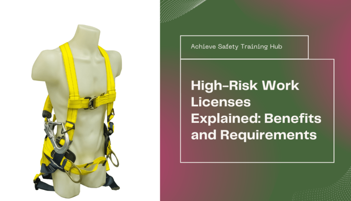 High-Risk Work Licenses Understanding the Requirements and Benefits