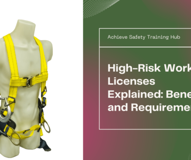 High-Risk Work Licenses Understanding the Requirements and Benefits