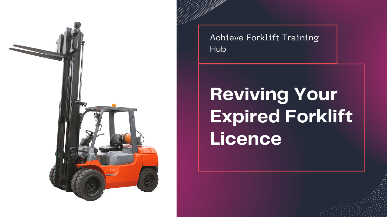 blog post on "How to Revive Your Expired Forklift Licence"