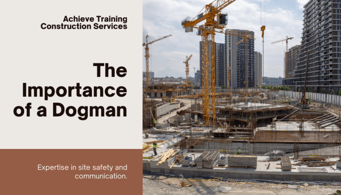 Latest blog post "Understanding the Role of a Dogman in Construction"