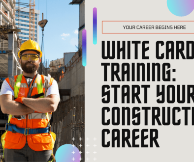 White Card Training Your First Step to a Career in Construction